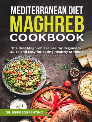 cover image of Mediterranean Diet Maghreb Cookbook